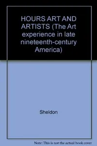 Hours with art and artists