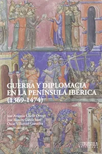 Guerra y diplomacia en la península ibérica