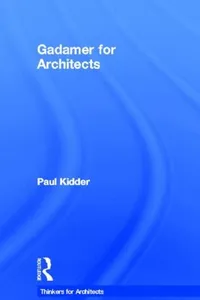 Gadamer for architects