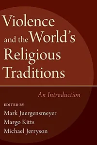 Cover of Violence and the World's Religious Traditions