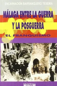 Málaga entre la guerra y la posguerra