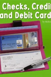 Checks, credit, and debit cards