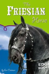 The Friesian horse