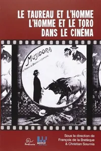 Le taureau et l'homme, l'homme et le toro dans le cinéma