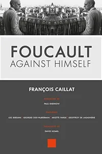 Foucault against himself