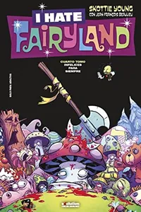 Capa de I Hate Fairyland, Vol. 4 por Skottie Young