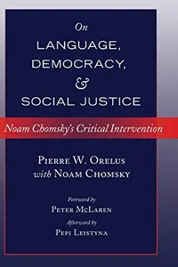 On Language, Democracy, and Social Justice