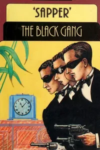 Cover of The black gang by H. C. McNeile