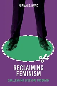 Reclaiming Feminism