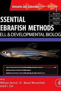 Essential zebrafish methods
