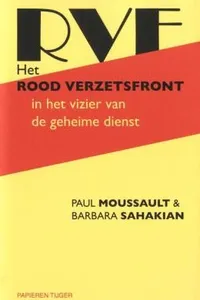 Het Rood Verzetsfront in het vizier van de geheime dienst