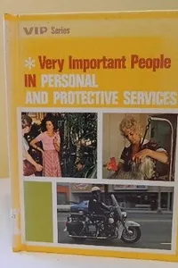 Very important people in personal and protective services
