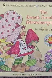 The sweet smell of Strawberryland