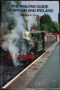 The Railfan Guide to Britain and Ireland