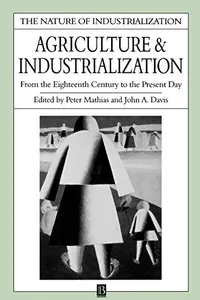 Agriculture and Industrialization