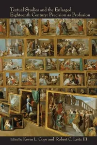 Textual studies and the enlarged eighteenth century