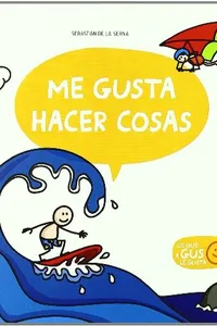 Me gusta hacer cosas