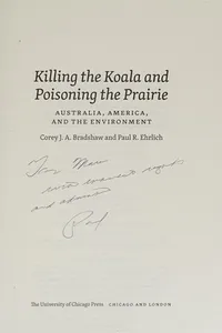 Killing the koala and poisoning the prairie