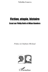 Fiction, utopie, histoire