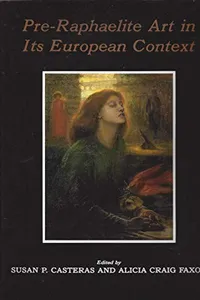 Pre-Raphaelite art in its European context
