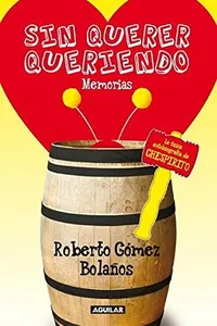 Sin querer queriendo