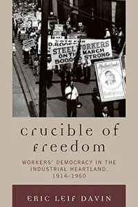 Crucible of freedom