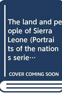 The land and people of Sierra Leone