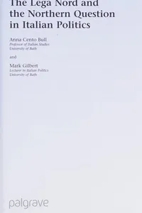 The Lega Nord and the northern question in Italian politics