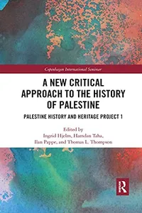 Cover of New Critical Approach to the History of Palestine by Ilan Pappé
