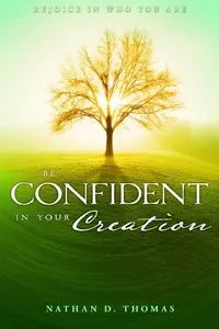 Be confident in your creation