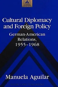 Cultural diplomacy and foreign policy