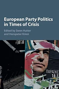 European Party Politics in Times of Crisis