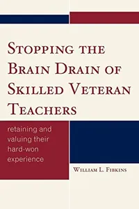 Stopping the brain drain of skilled veteran teachers