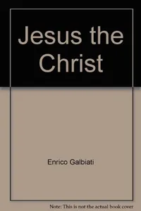 Jesus the Christ