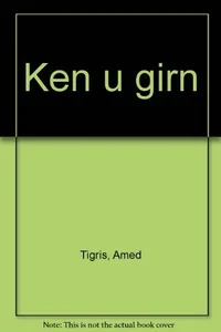 Kên û girîn