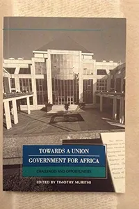 Towards a union government for Africa