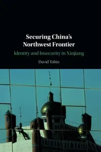 Securing China's Northwest Frontier