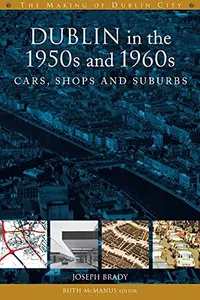 Dublin in the 1950s And 1960s