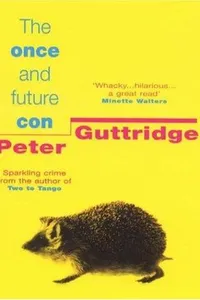 The Once and Future Con