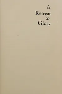 Retreat to glory