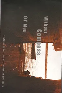 Without compass or map