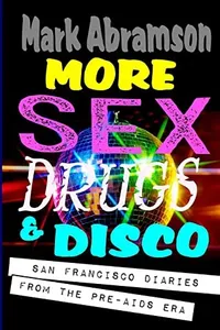 More sex, drugs & disco