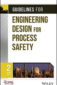 Guidelines for engineering design for process safety