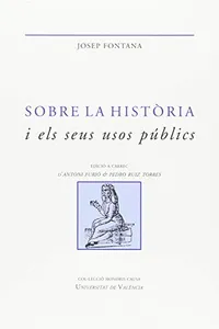 Sobre la història i els seus usos públics