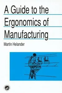 A guide to ergonomics of manufacturing