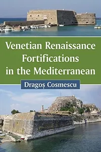 Venetian Renaissance fortifications in the Mediterranean