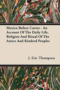 Mexico before Cortez