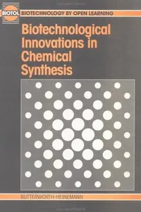 Biotechnological innovations in chemical synthesis