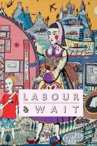 Labour & wait