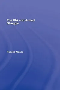 The IRA and armed struggle